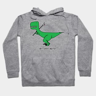 lacrossiraptor Hoodie